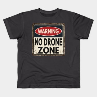 No Drone Zone Kids T-Shirt